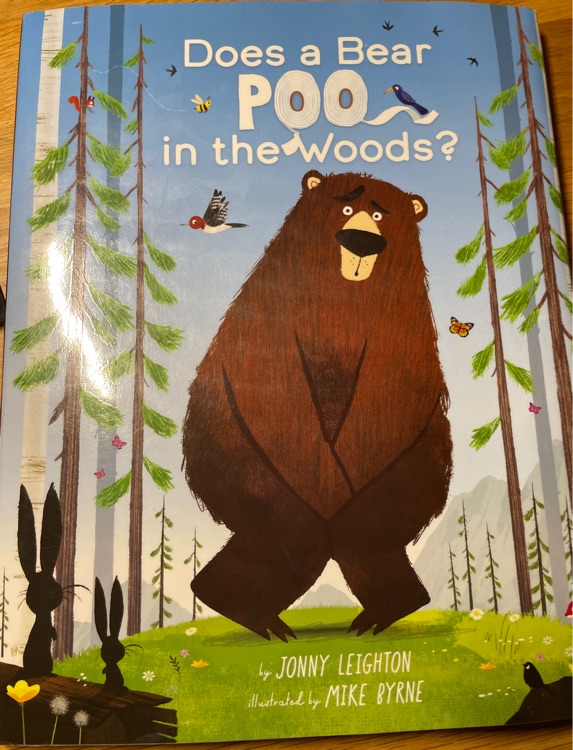 Does a Bear Poo in the Woods?
