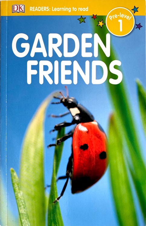 DK Readers: Learning to read: Garden Friends