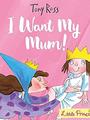 A Little Princess Story: I Want My Mum