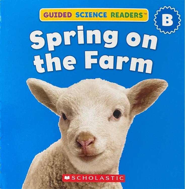 Spring on the Farm (Guided Science Readers B-16)