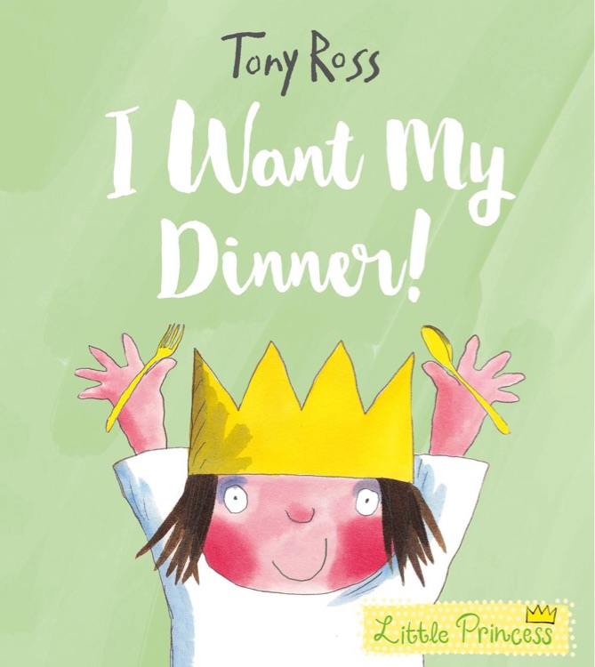 A Little Princess Story: I Want My Dinner!