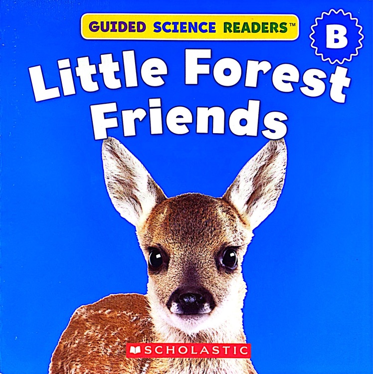 Little Forest FriendsSwim, Hop, Crawl (Guided Science Readers B-14)