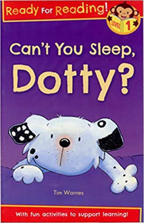 Ready for Reading! Level 1: Can't you sleep,Dotty?