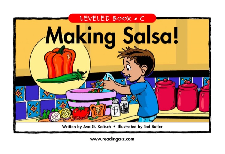 Making Salsa! (RAZ C)