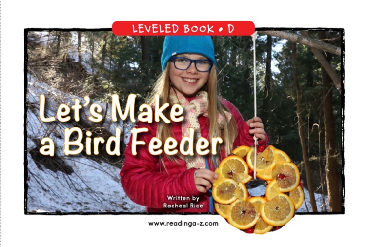 51 Let's Make a Bird Feeder (RAZ D)