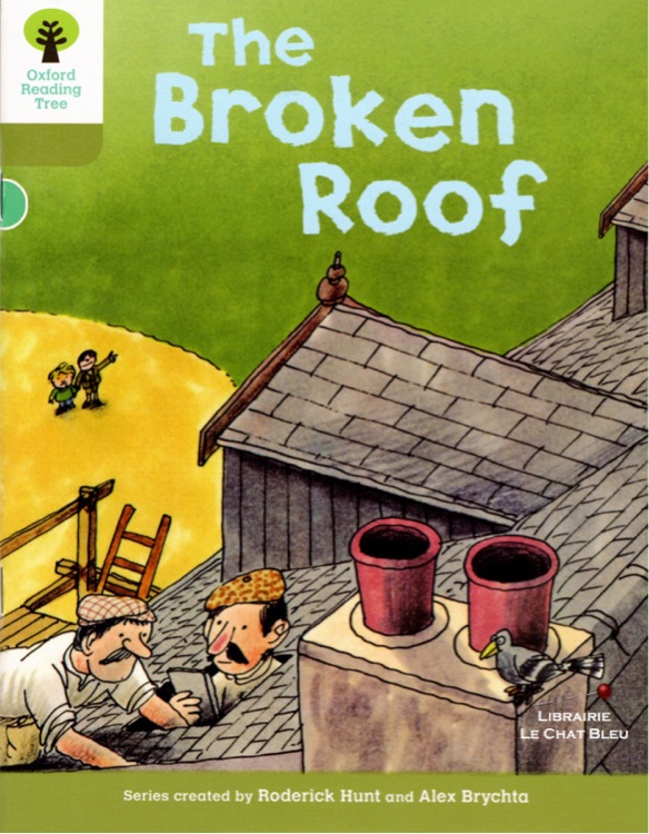 ORT L7-03 : The Broken Roof ??
(Oxford Reading Tree)(Stories 3)