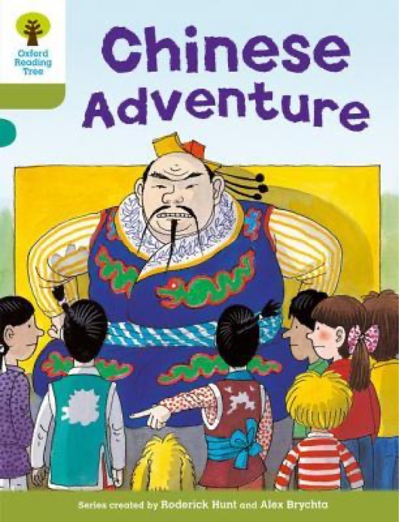 Oxford Reading Tree 7-10: Chinese Adventure