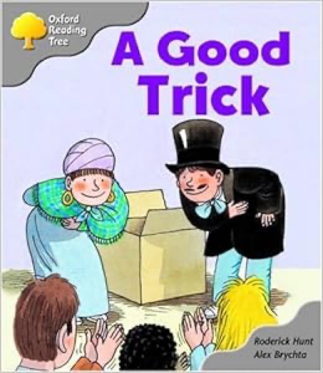 Oxford Reading Tree 1-16: A Good Trick