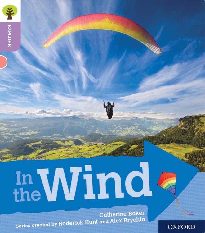 ORT L1+ : In the Wind (Oxford Reading Tree Explore)(Non-fiction)