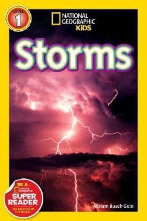 National Geographic Readers Level 1: Storms!