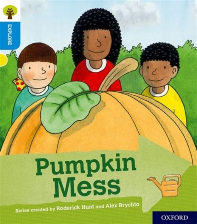 ORT L3 : Pumpkin Mess (Oxford Reading Tree Explore)(Fiction)