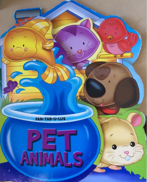 Fantabulus Pet Animals (Fan-tab-u-lus)