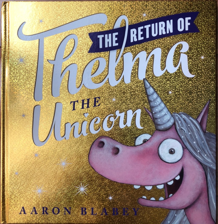 The return of thelma the unicorn