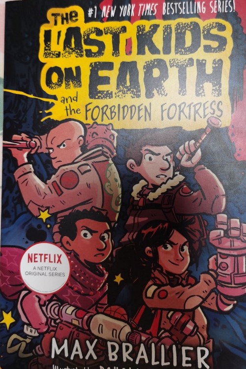 The last kids on earth and the forbidden fortress