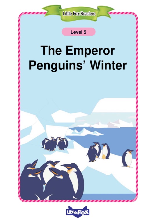 The Emperor Penguins' Winter