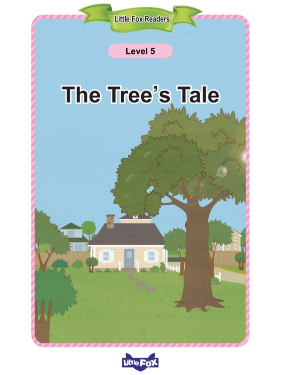 The Tree's Tale