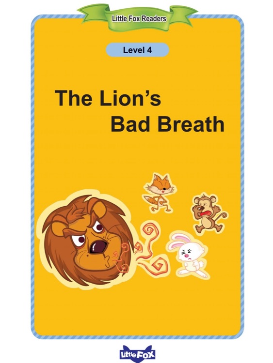 The Lion's Bad Breath