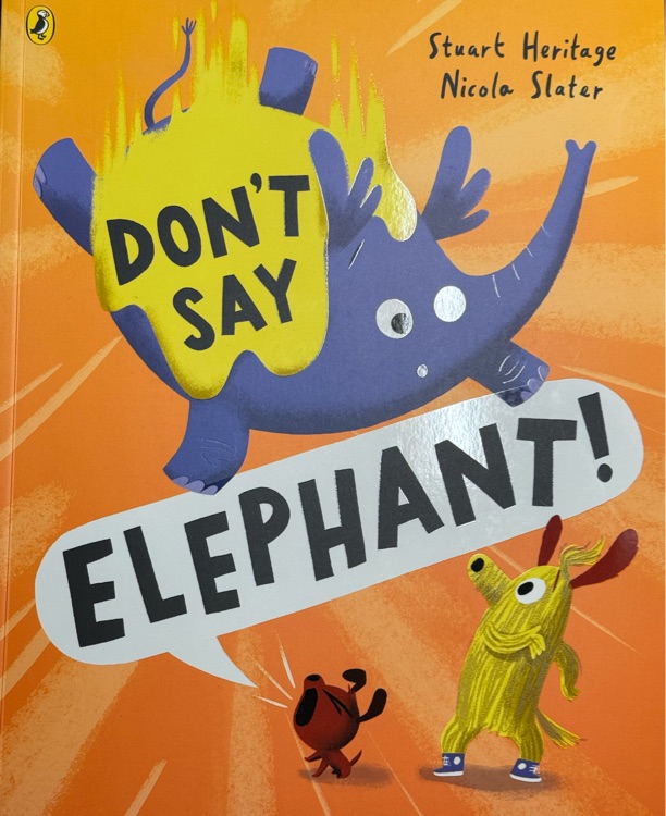 Don't Say Elephant