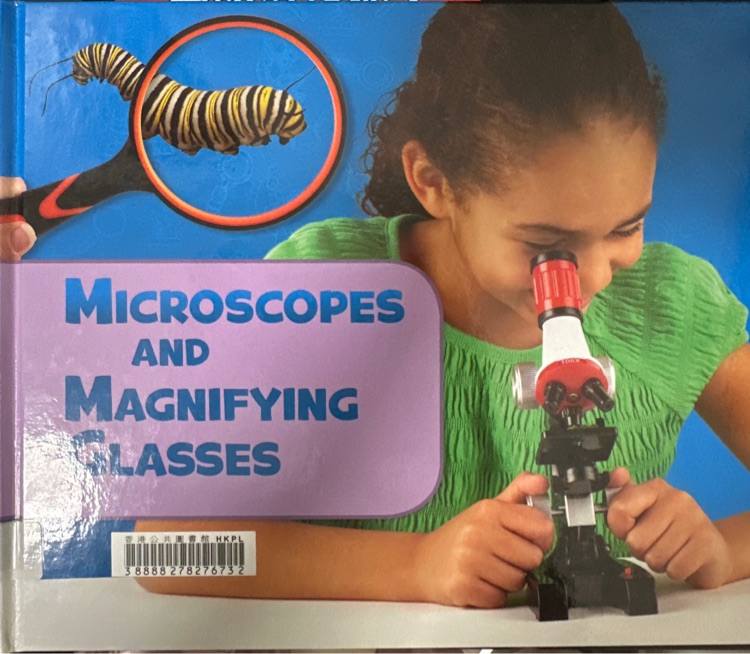Microscopes and Magnifying Glasses