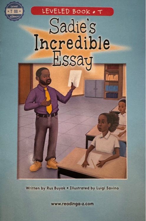 Sadie's Incredible Essay (Raz T)