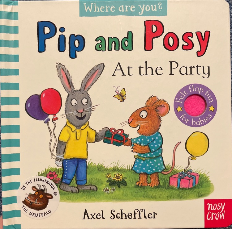 Pip and Posy At the Party