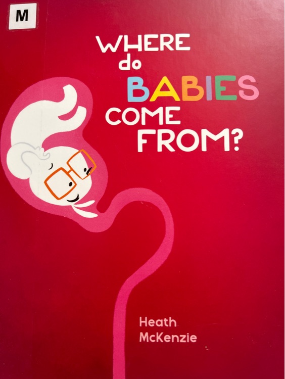 Where do babies come from?