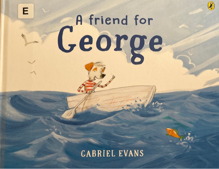 a friend for George