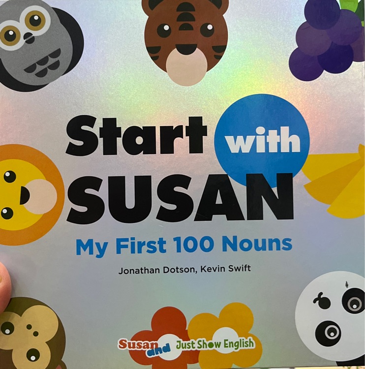 Start with Susan my first 100 nouns