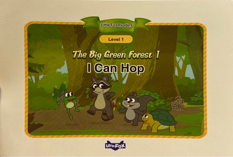 The big green forest : I can hop