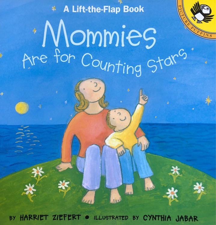 【凱迪克海淘書(shū)】2-5歲 Mommies are for Counting Stars 媽媽是用來(lái)數(shù)星星的 原版英文繪本 英語(yǔ)啟蒙 英文原版