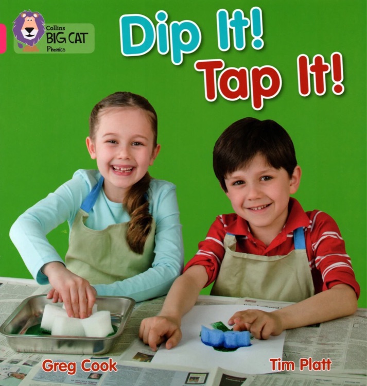 Dip it! Tap it!(Collins Big Cat Phonics)