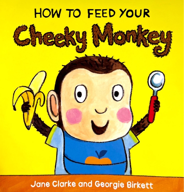 How to Feed Your Cheeky Monkey