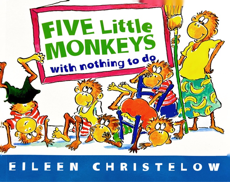 Five Little Monkeys with Nothing to Do