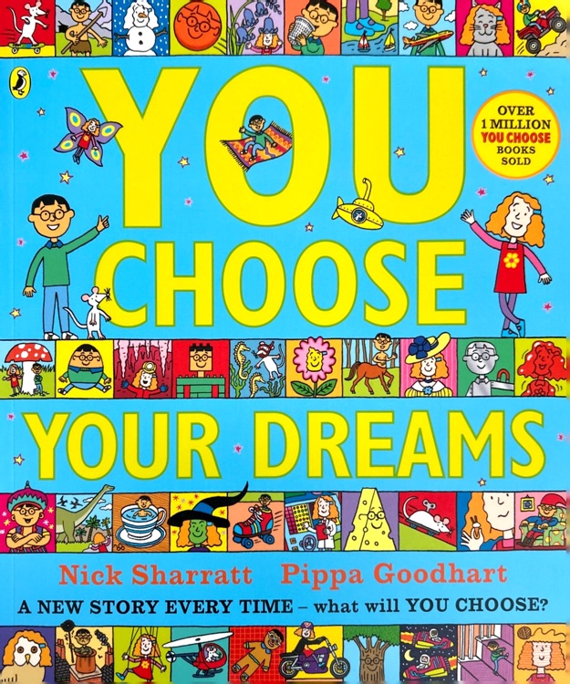 You Choose Your Dreams: Originally published as Just Imagine