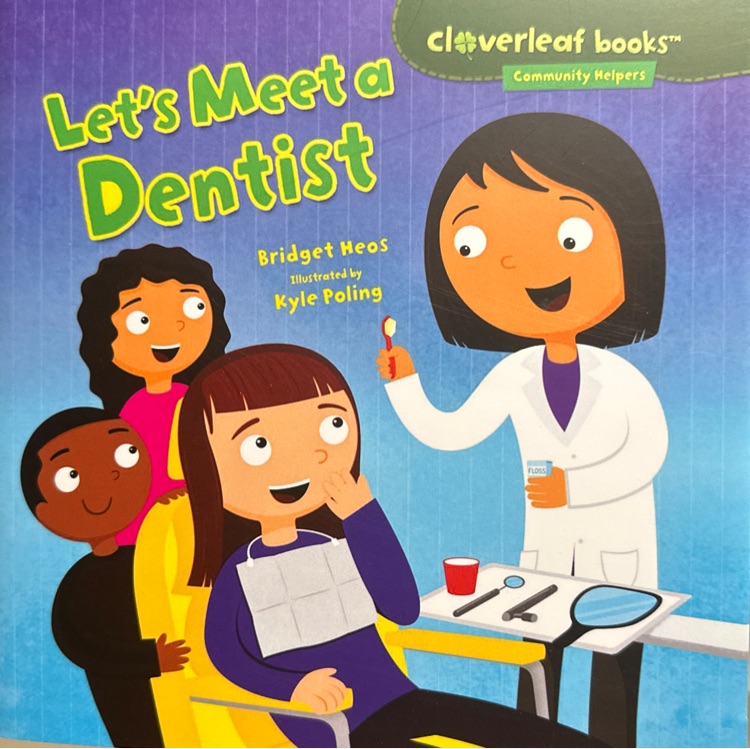 Let's meet a dentist