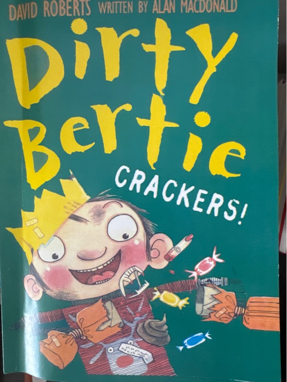 Dirty bertie crackers!