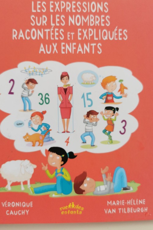 les expressions sur les nombres racontées et expliquées aux enfants