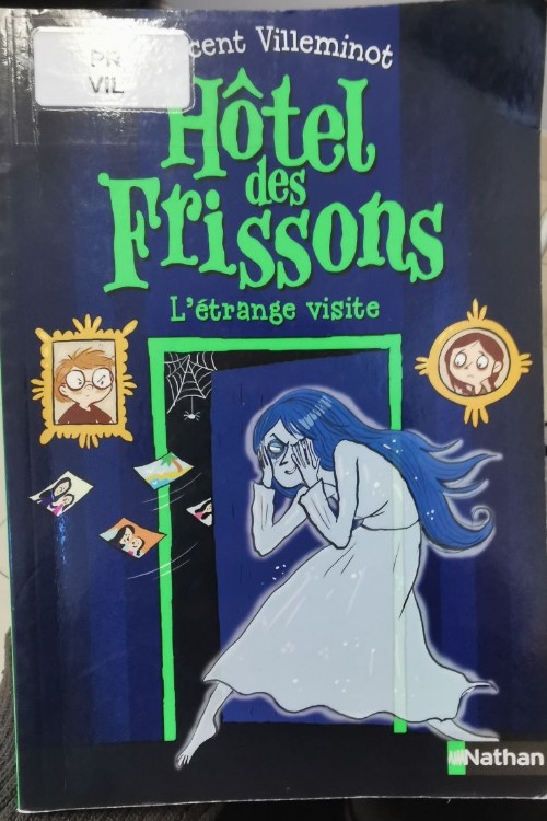 hôtel des frissons:l'etrange visit