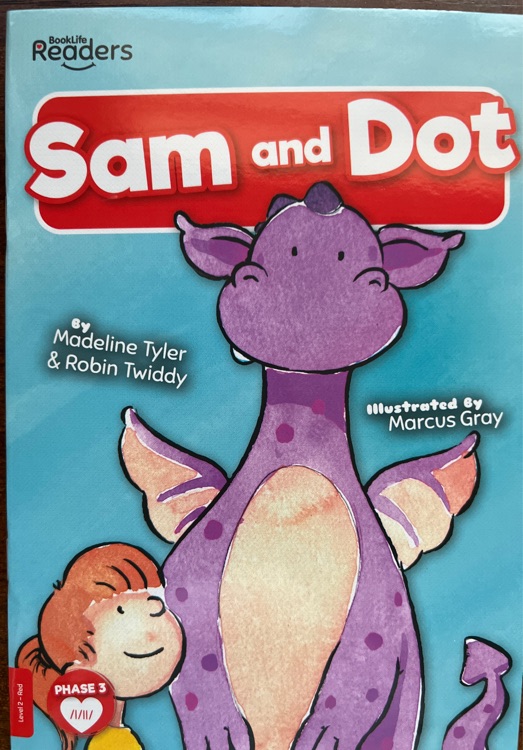 BookLife Readers2:Sam and Dot