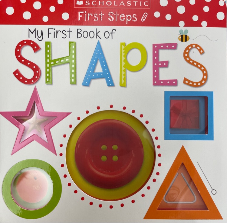 First Steps-My First Book of Shapes