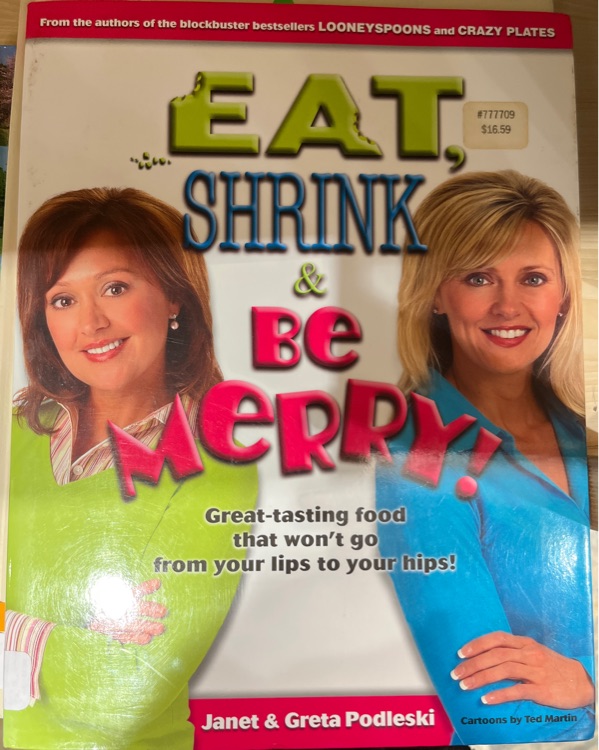 Eat, shrink and be merry