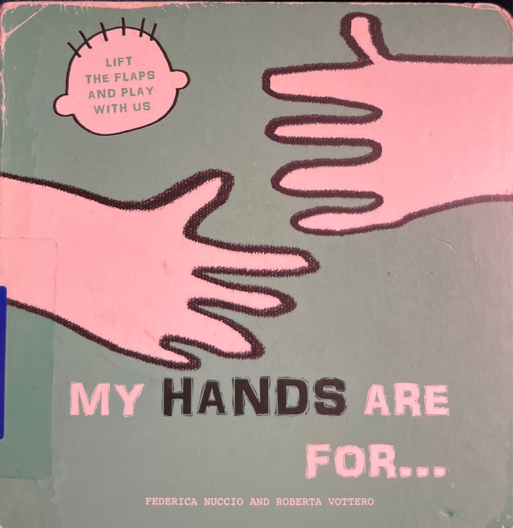 My hands are for