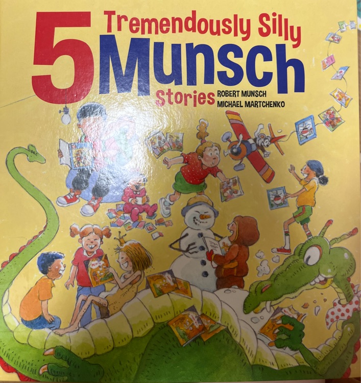 5 tremendously silly munsch stories