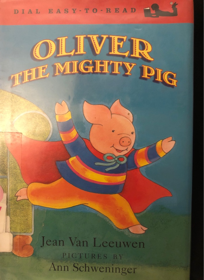 Oliver the mighty pig