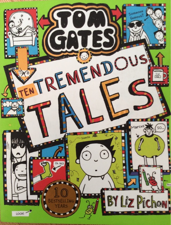 Tom Gates Ten Tremendous Tales