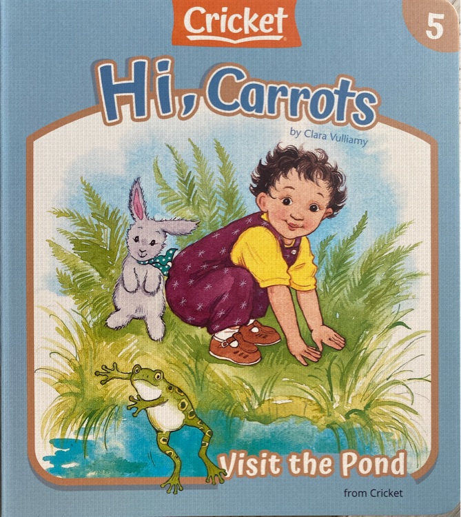 Visit the Pond_Cricket Hi, Carrots 5