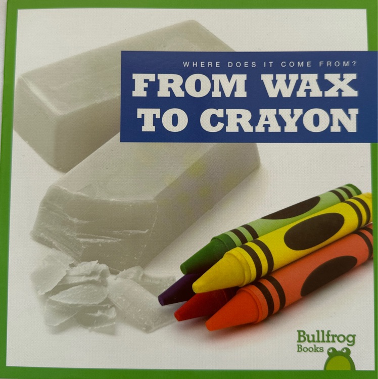 From wax to crayon