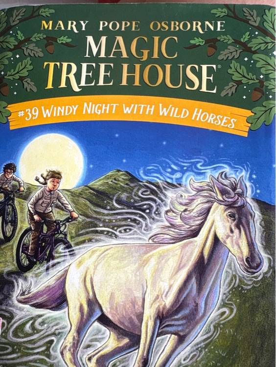 Mary pope Osborne Magic tree house 39 Windy Nught with wild Horses