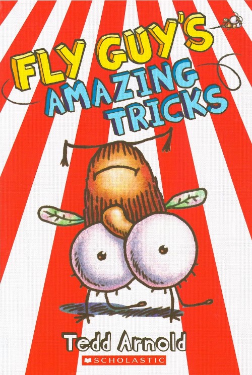 Fly Guy's Amazing Tricks (Fly Guy #14)