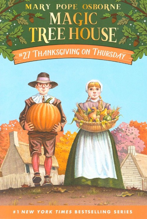 Magic Tree House #27: Thanksgiving on Thursday